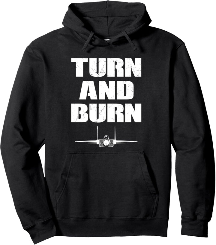 Turn and Burn Kampfjet Pullover Hoodie