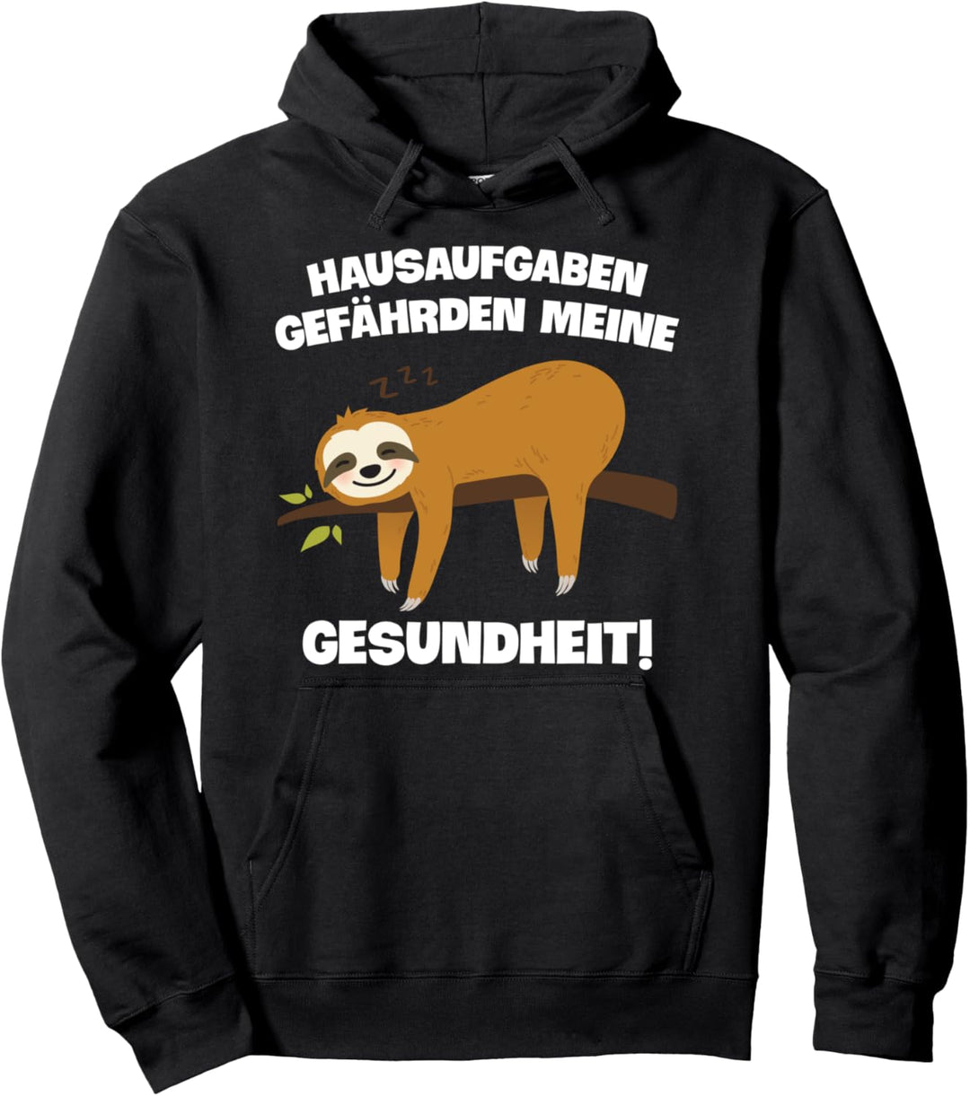 Hausaufgaben Gefährden Meine Gesundheit Schüler Spruch Pullover Hoodie