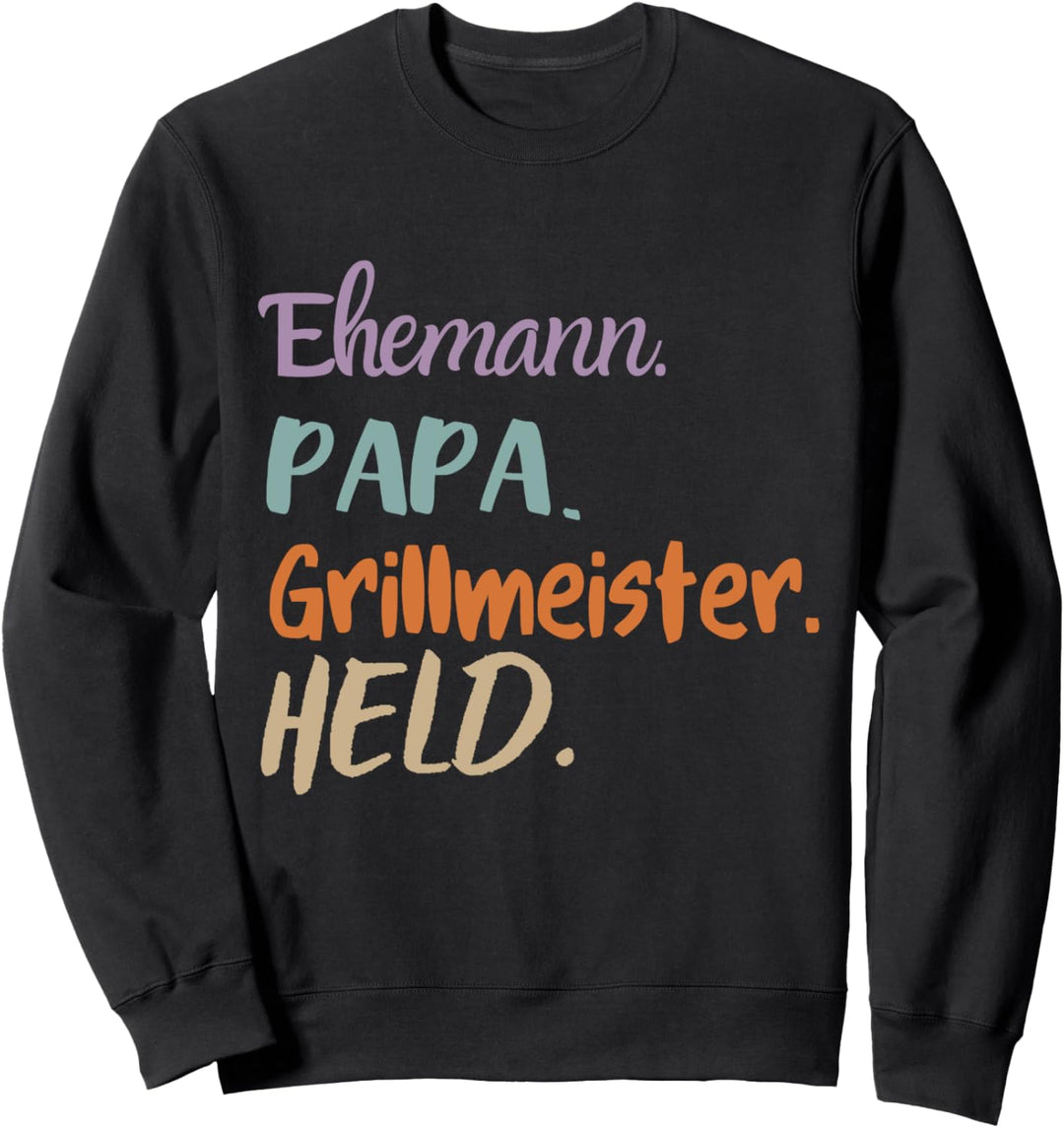 Vatertag Ehemann Papa Grillmeister Held Spruch Vater Sweatshirt