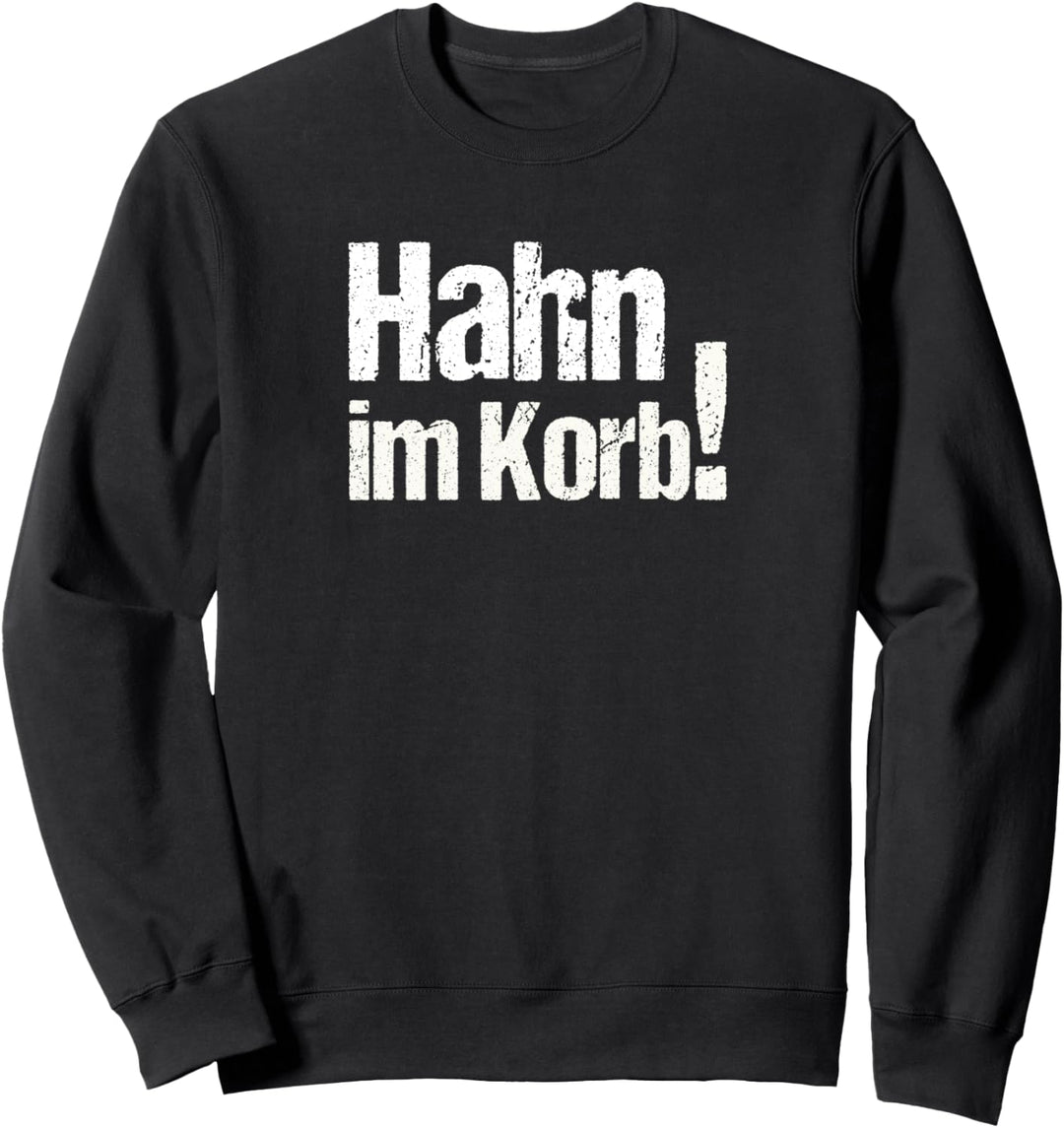 Hahn im Korb Geschenk Mann viele Frauen Sweatshirt