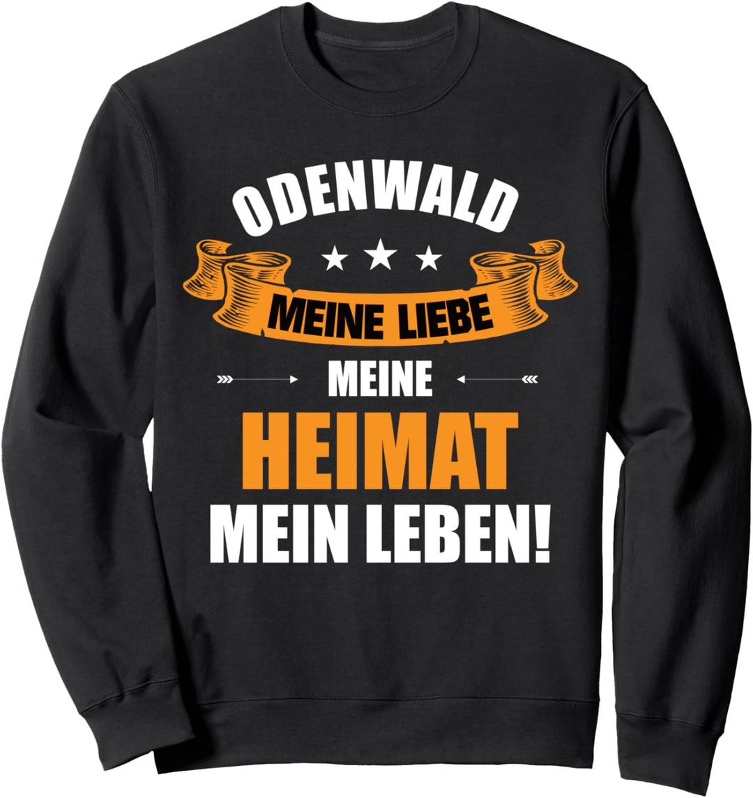 Odenwald Odenwälder Heimat Sweatshirt