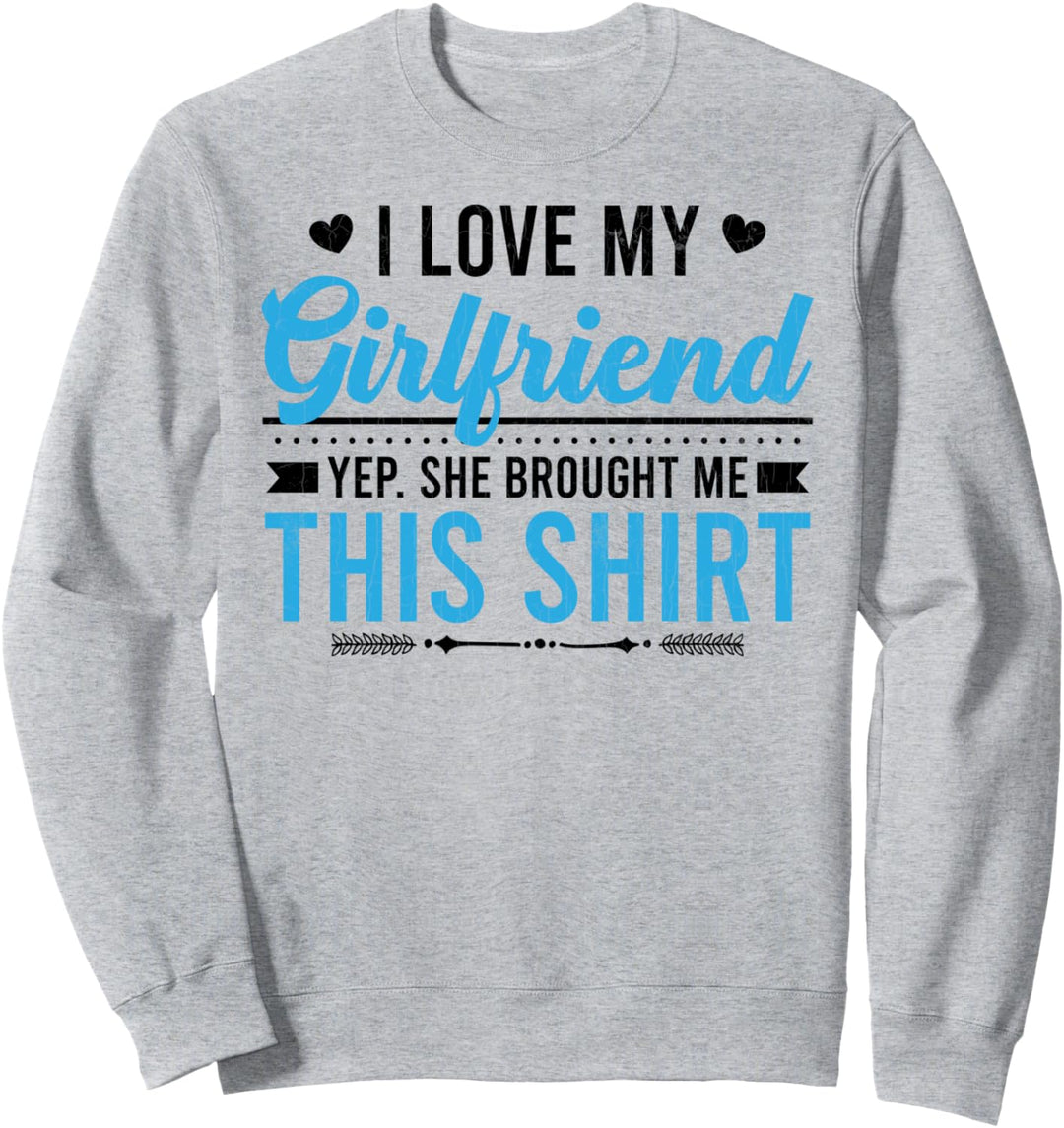 "I Love My Girlfriend", lustig, für Paare, Grafik Sweatshirt