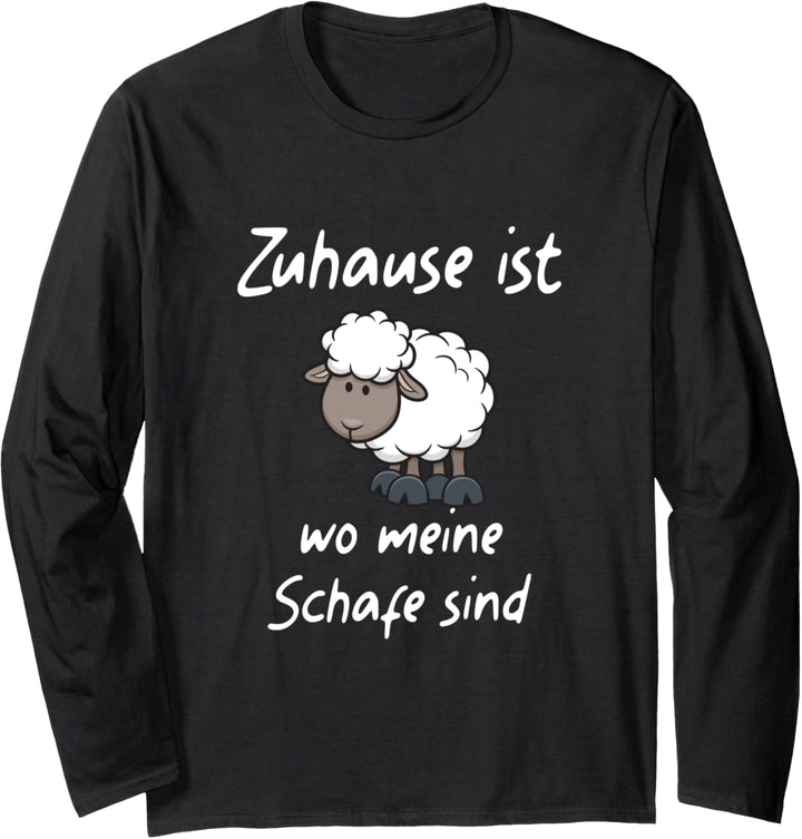 Zuhause ist wo meine Schafe sind Schaf Schäfer Langarmshirt