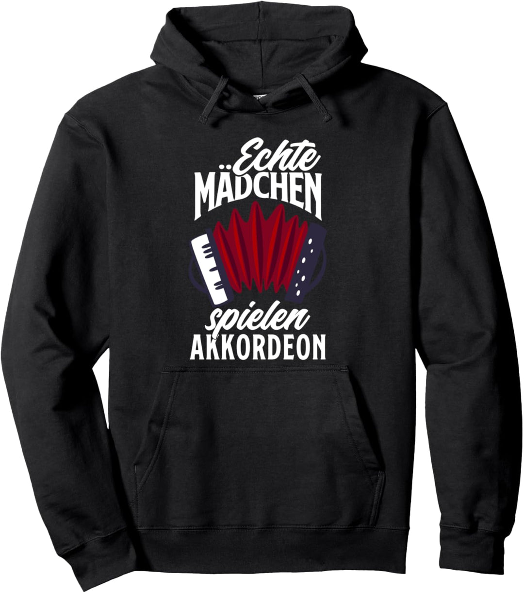 Echte Mädchen Spielen Akkordeon Lustiges Akkordeon Pullover Hoodie