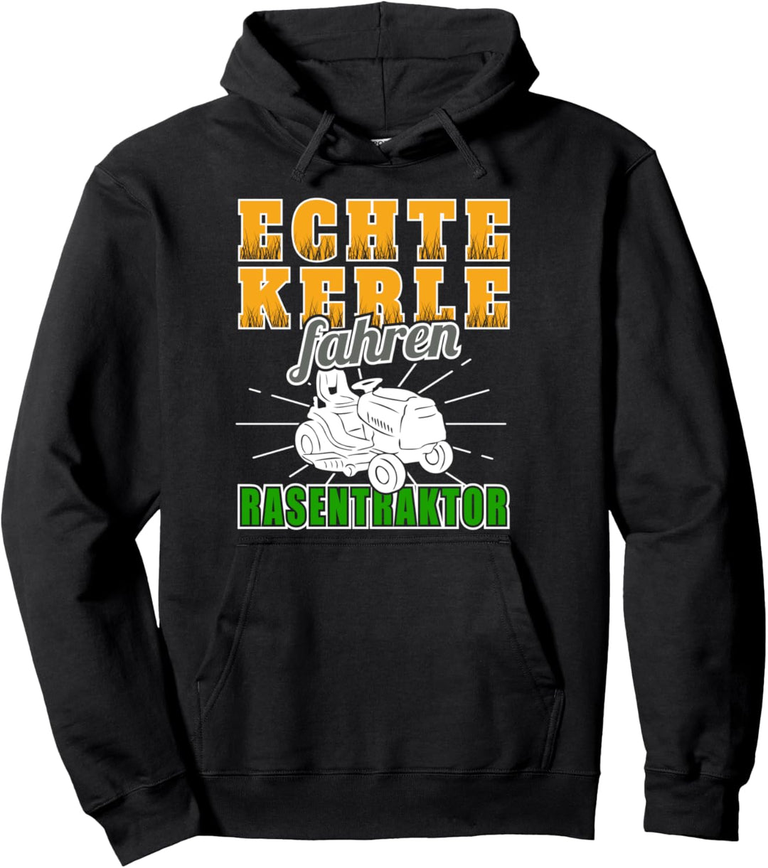 Echte Kerle fahren Rasentraktor - Lustige Rasenmäher Rasen Pullover Hoodie