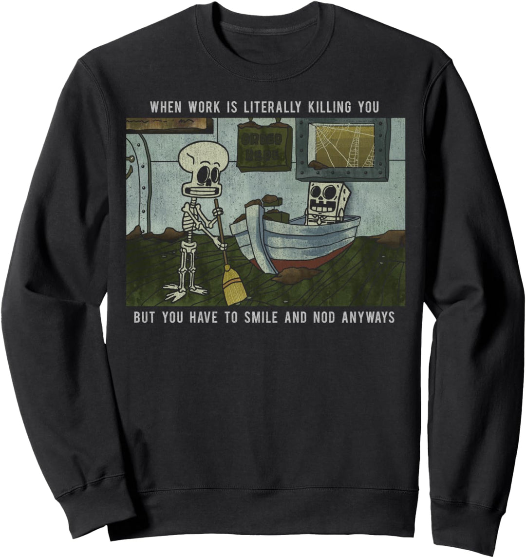 SpongeBob SquarePants Skeleton Meme Poster Sweatshirt