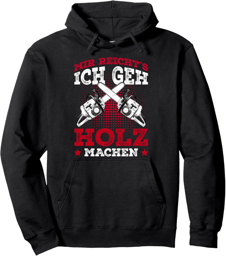 Holzfäller Geschenk Förster Waldarbeiter Forstwirt Spruch Pullover Hoodie