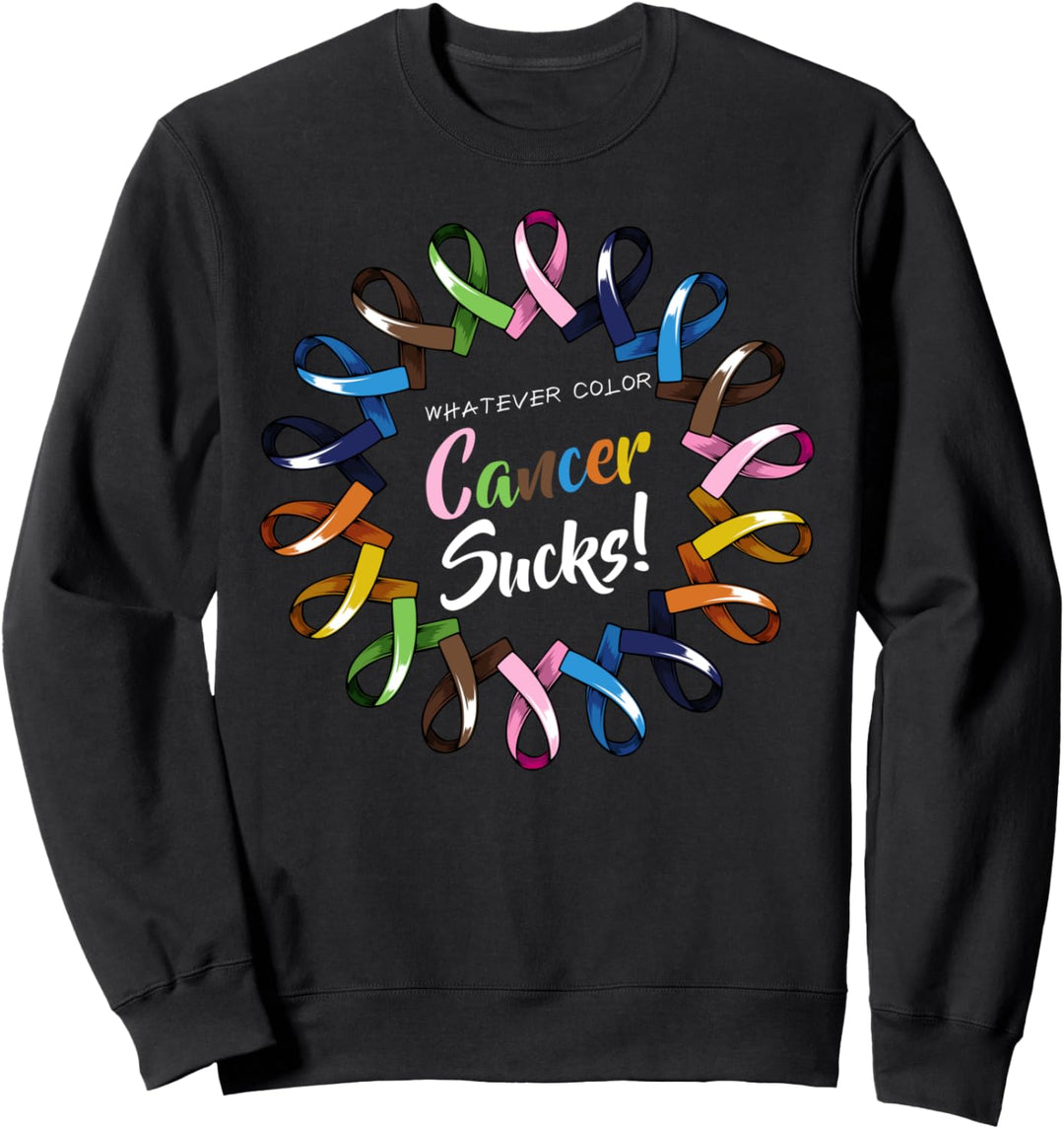 Whatever Color Cancer Sucks Bänder Love Faith Supporter Sweatshirt