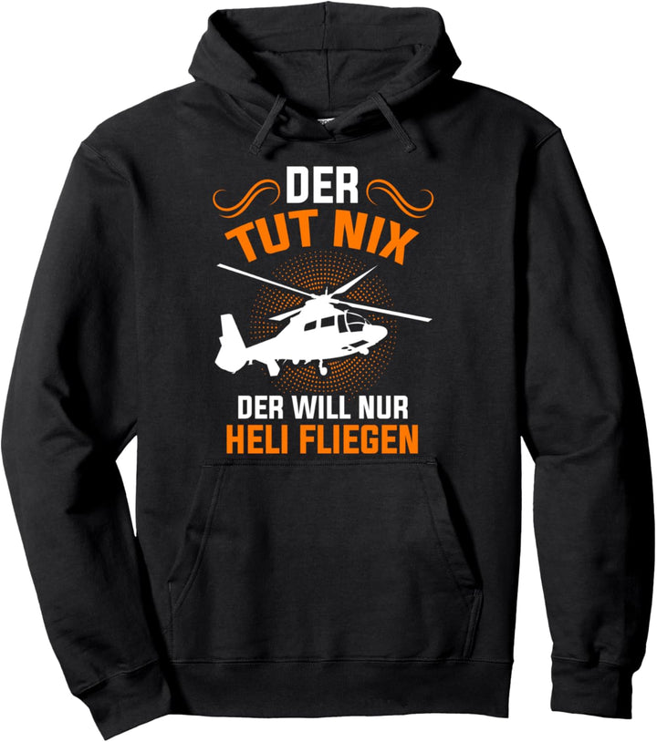 Heli Helikopter Hubschrauber Pilot Pullover Hoodie