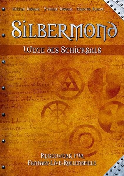 Silbermond - Wege des Schicksals. Regelwerk für Fantasy-Live-Rollenspiele, Gebundenes Buch