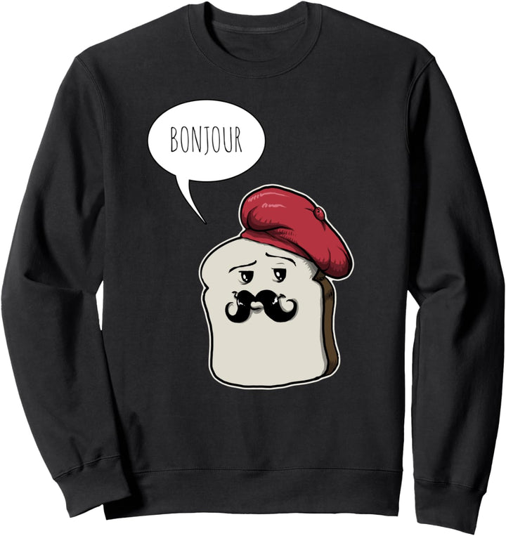 Bonjour Niedlicher französischer Toast Lustig Liebe Sweatshirt