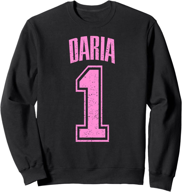 Daria Supporter Number 1 Grösster Fan Sweatshirt