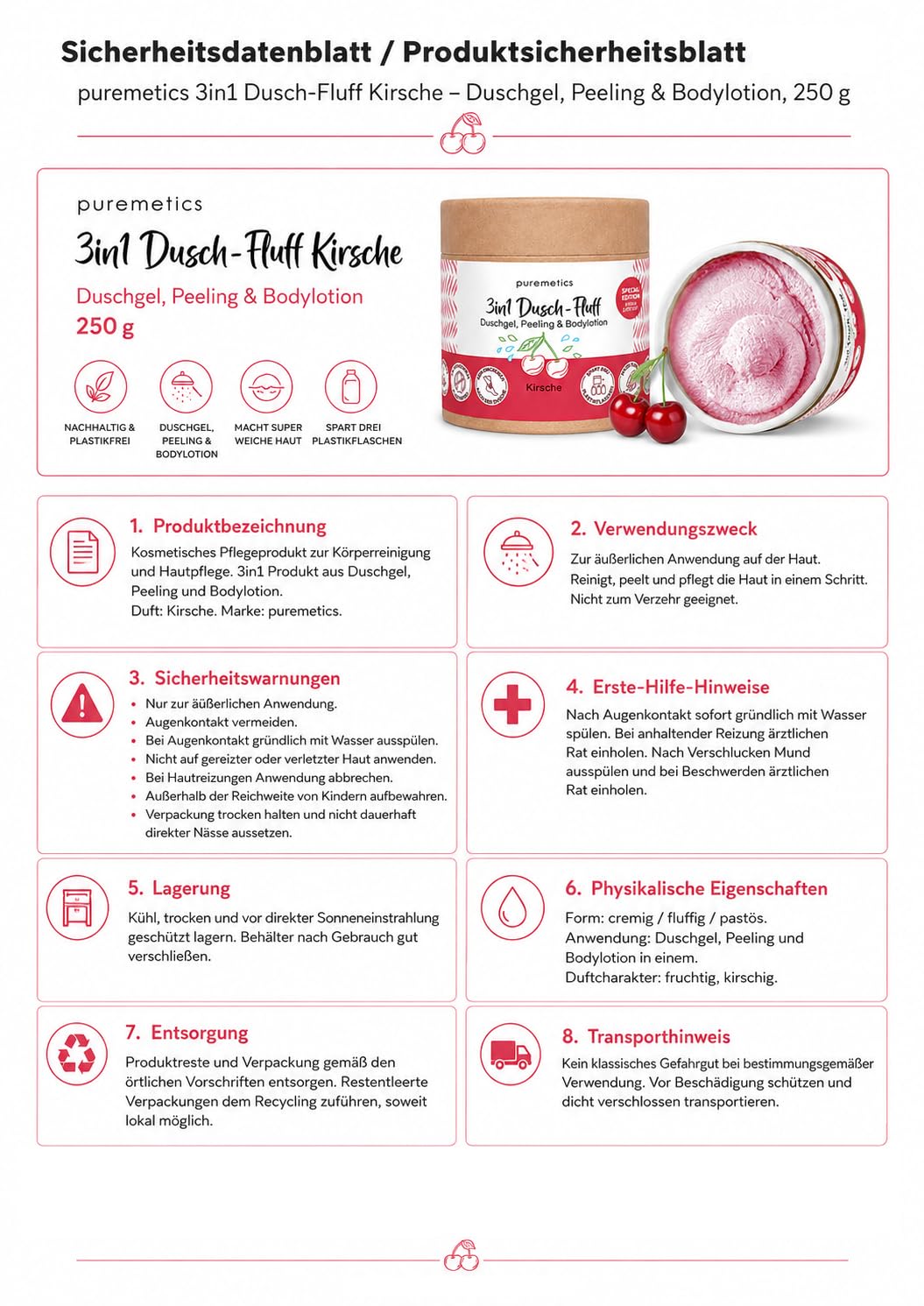 puremetics 3in1 Dusch-Fluff Kirsche, Duschgel, Peeling &amp; Bodylotion, 250 g Limited Edition