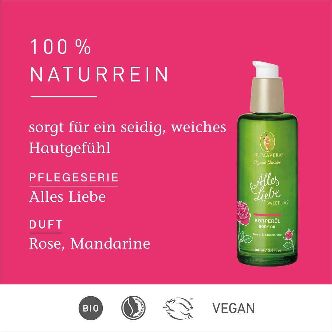 PRIMAVERA Alles Liebe Körperöl 100 ml – Naturkosmetik – Rose, Mandarinen Duft – pflegend, nährend –