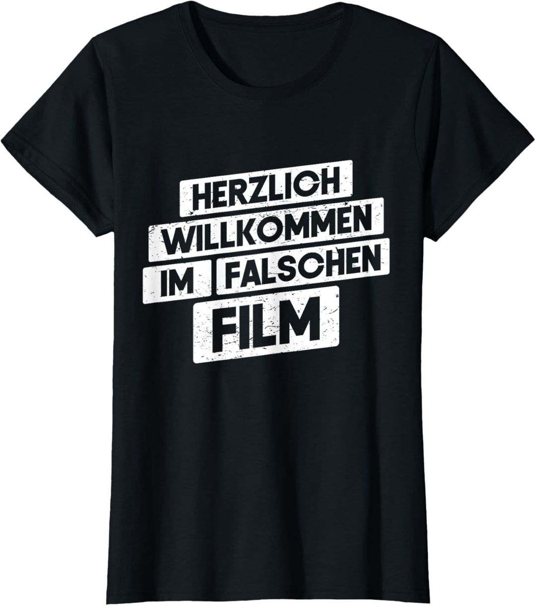 Herzlich Willkommen Im Falschen Film Cosplay T-Shirt