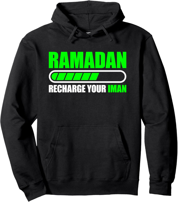 Ramadan Mubarak Kareem Ramadan Recharge Your Iman Pullover Hoodie