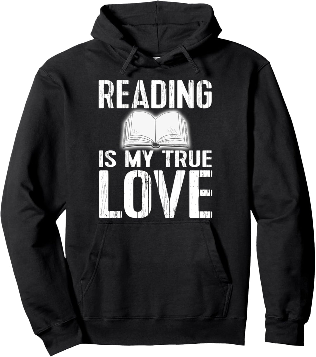 Reading Is My True Love Book Lover Pullover Hoodie