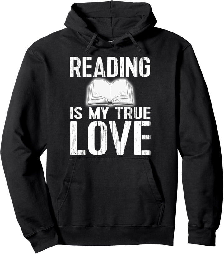 Reading Is My True Love Book Lover Pullover Hoodie