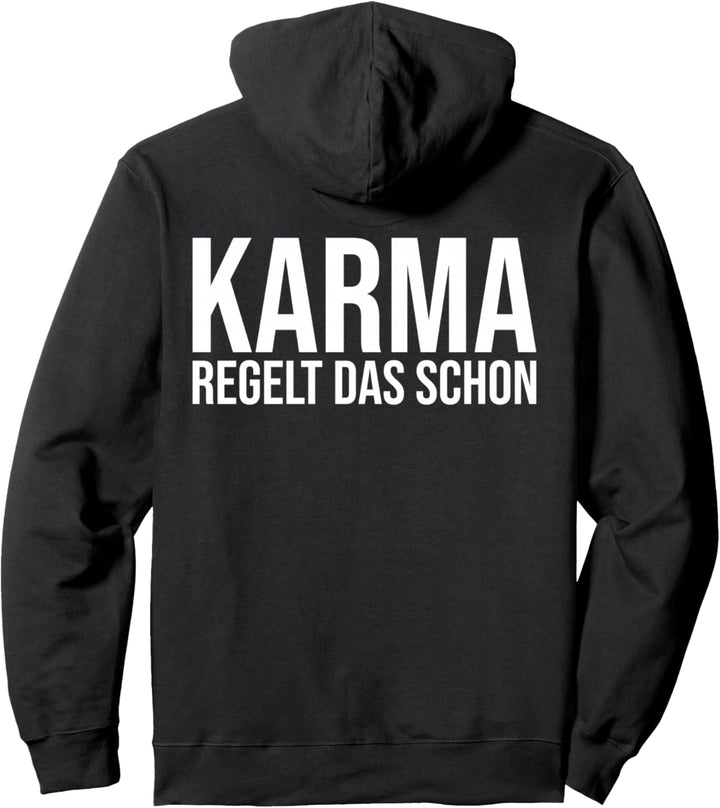 Backprint Karma regelt das schon freche Sprüche Pullover Hoodie