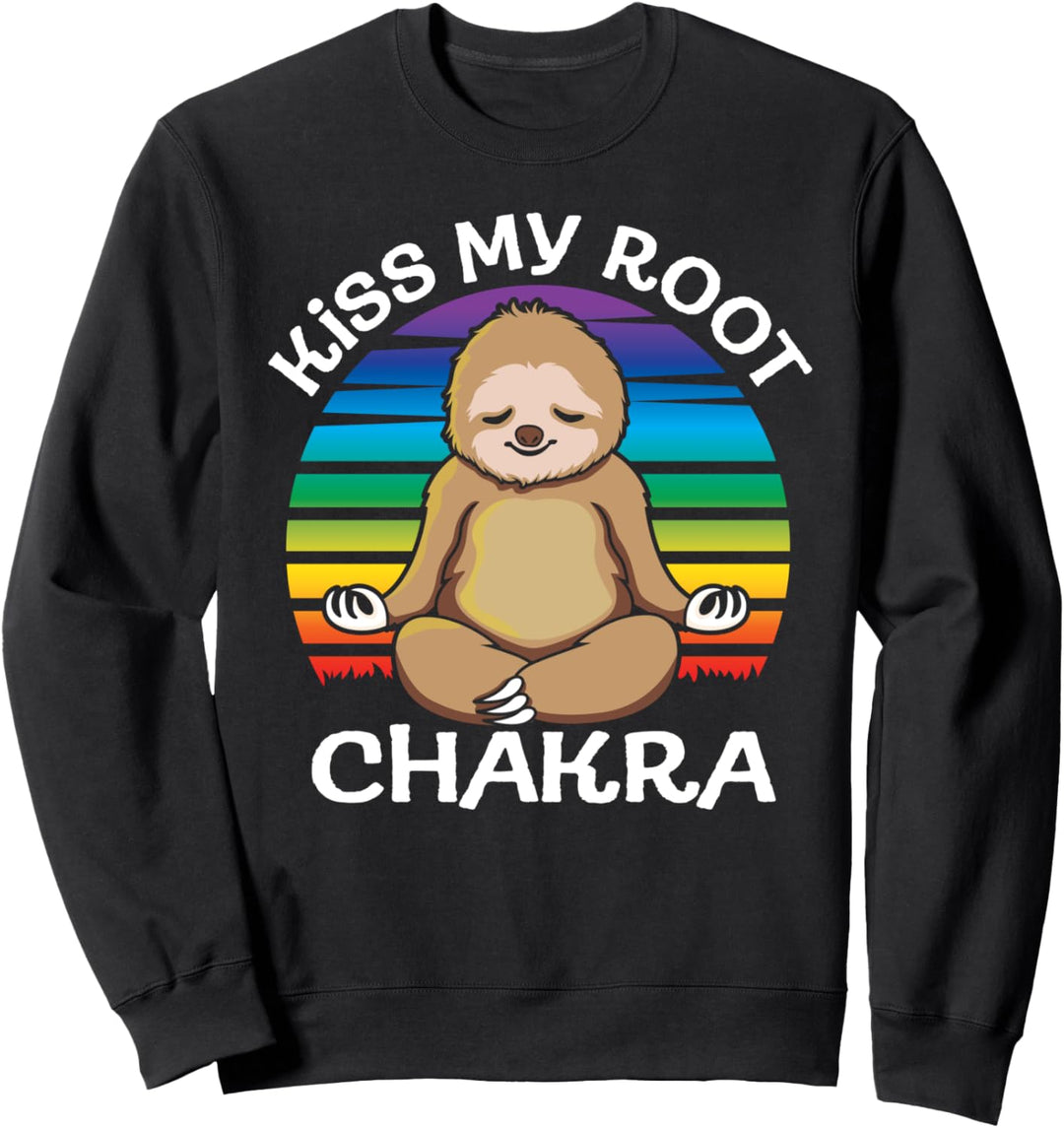 Zen Meditation Faultier Yoga Küssen Sie meine Wurzel Chakra Sweatshirt