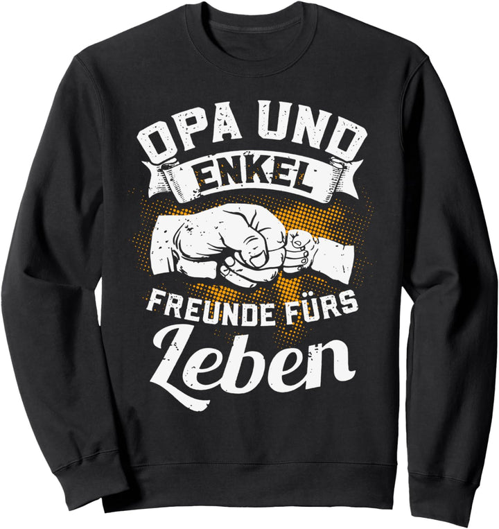 Lieblingsmensch Parnterlook Opa & Enkel Freunde fürs Leben Sweatshirt