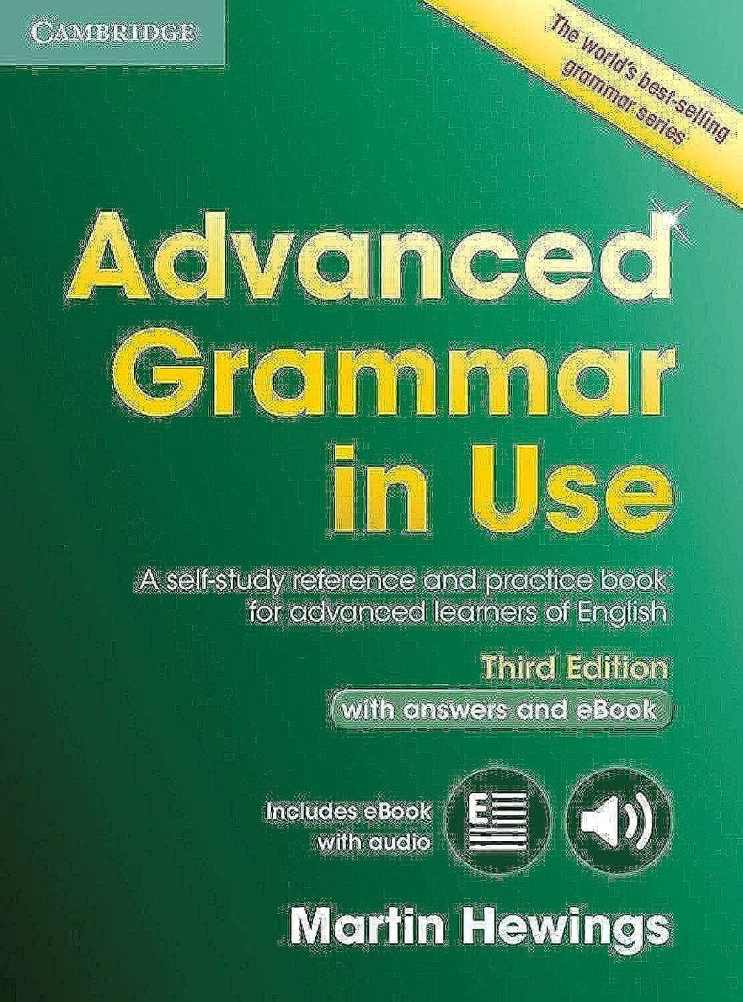Advanced Grammar in Use Book with Answers and Interactive eB: A Self-study Reference and Practice Bo