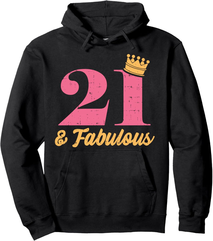21 And Fabulous 21st Birthday Party Born 2000 Gift Women Pullover Hoodie