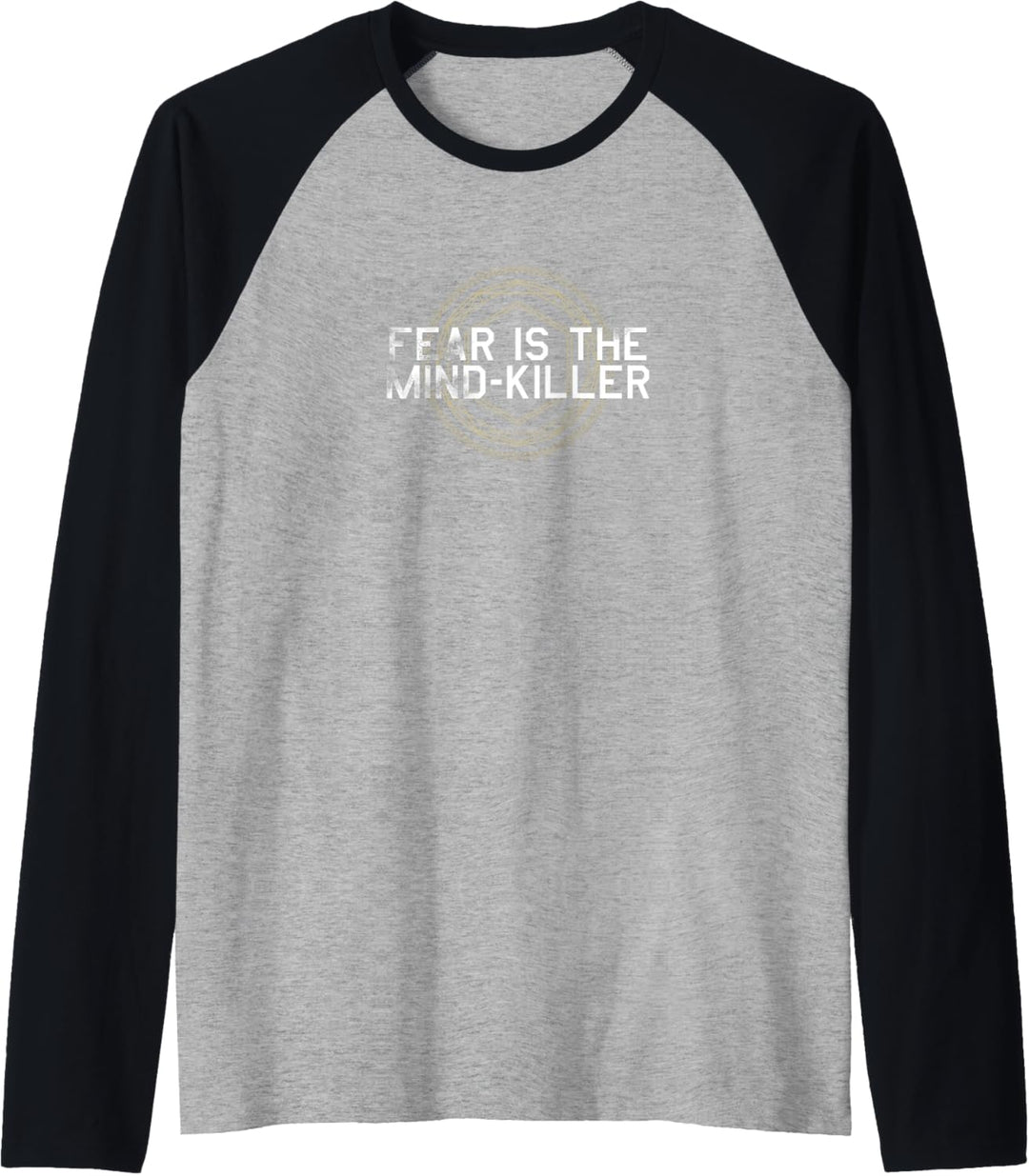 Dune (2021) – Fear is the Mind Killer – Shai-Hulud Raglan