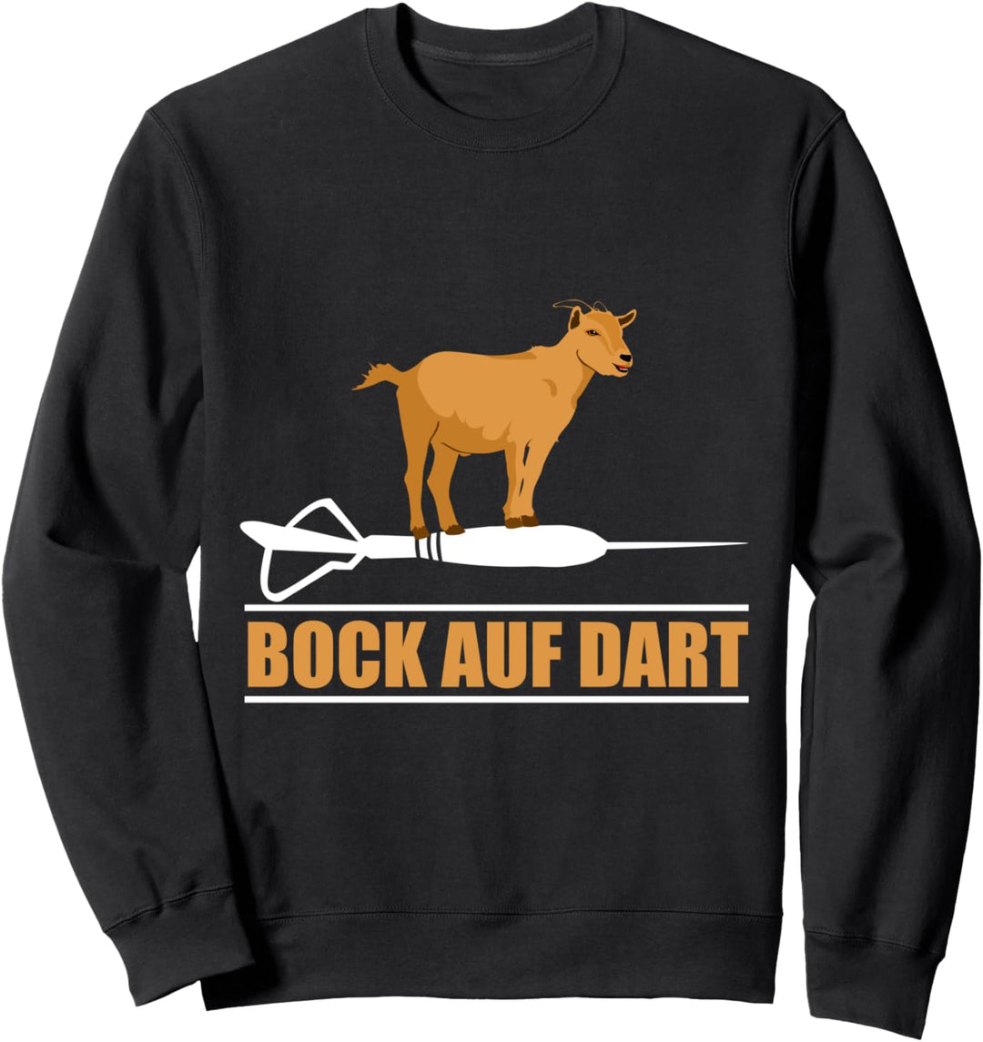 Bock auf Darts! Lustiges Darts Design Sweatshirt
