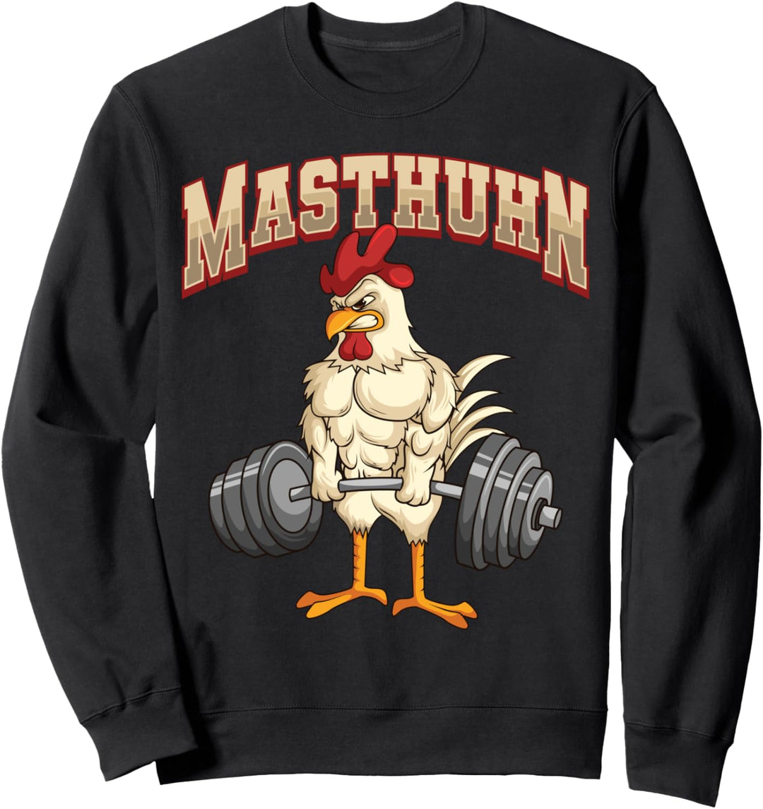 Masthuhn Fitness Gym Hühner Bodybuilding Sweatshirt