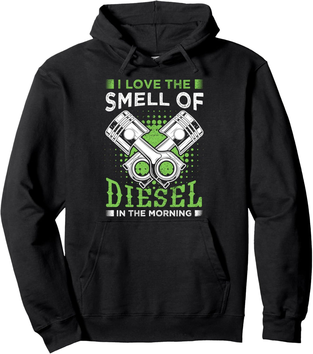 Ich mag den Geruch von Diesel- und Lastwagen-Mechanikern. Pullover Hoodie