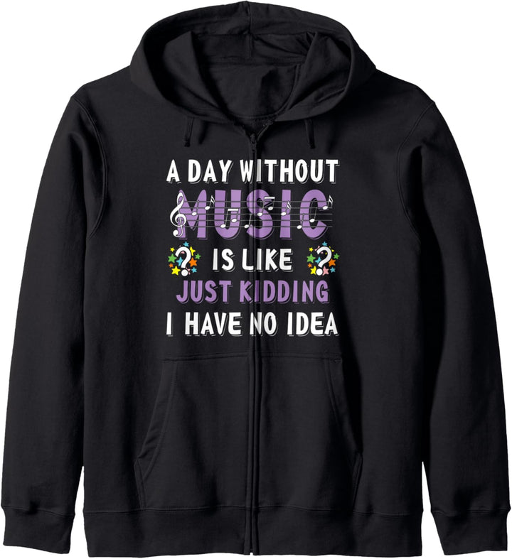 A Day Without Music Gifts For Musicians Music Lover Musician Kapuzenjacke