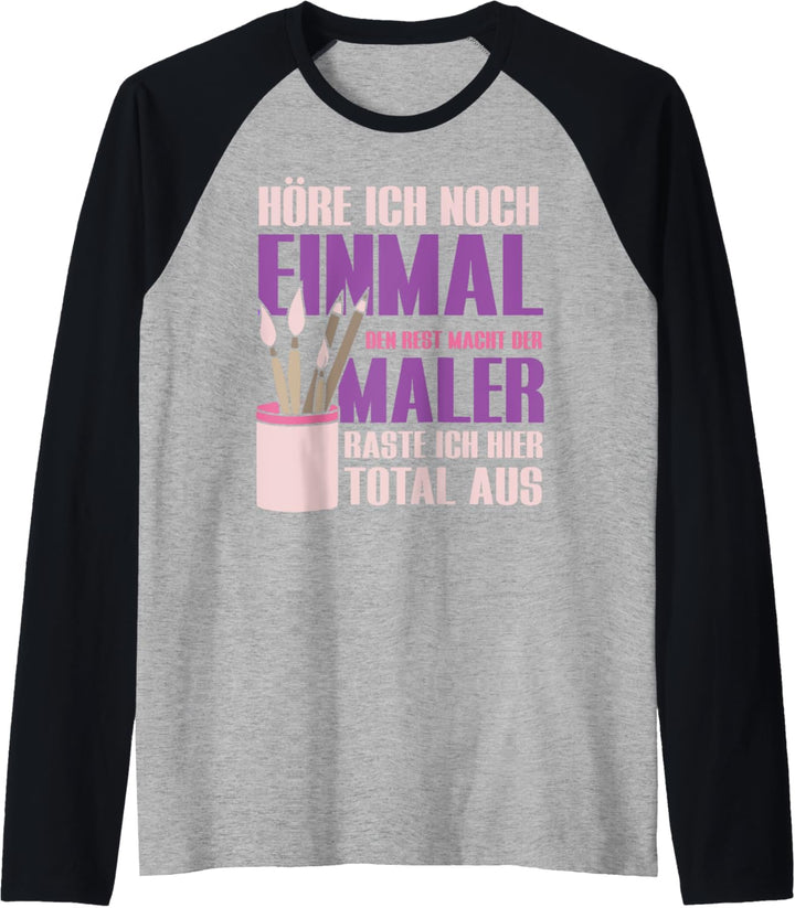 Höre ich noch einmal den Rest macht der Maler Raglan