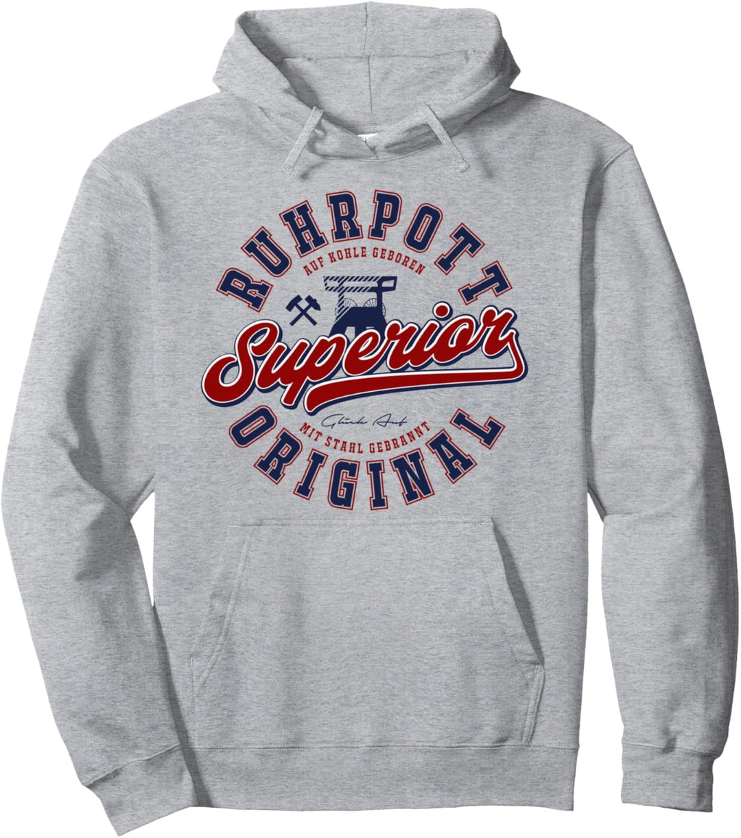 Ruhrpott Original - Auf Kohle geboren mit Stahl gebrannt Pullover Hoodie