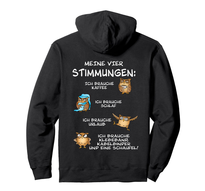 lustige Sprüche Eule Kaffee Meine vier Stimmungen Ironie Pullover Hoodie
