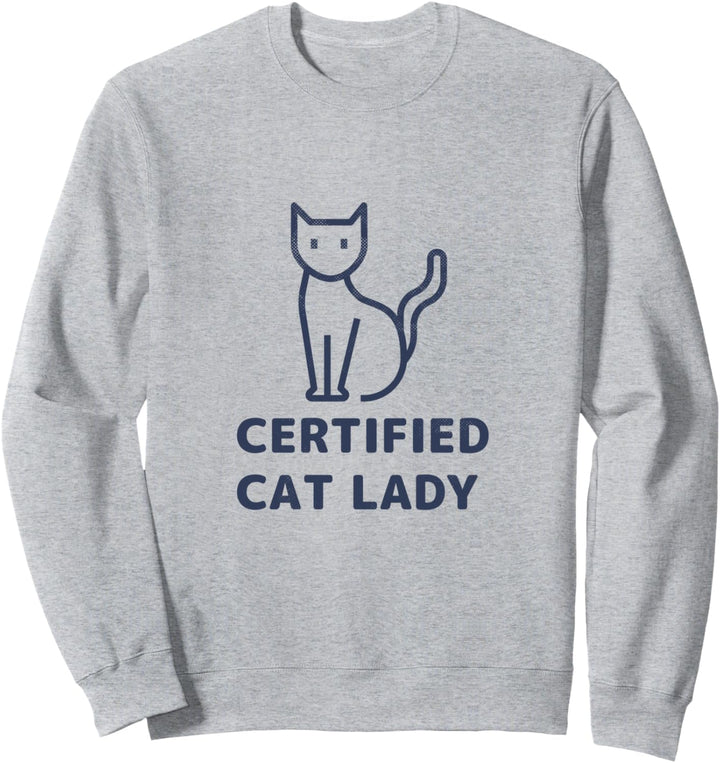Funny Humor Certified Cat Lady Ich liebe Katzen Animal Print Sweatshirt