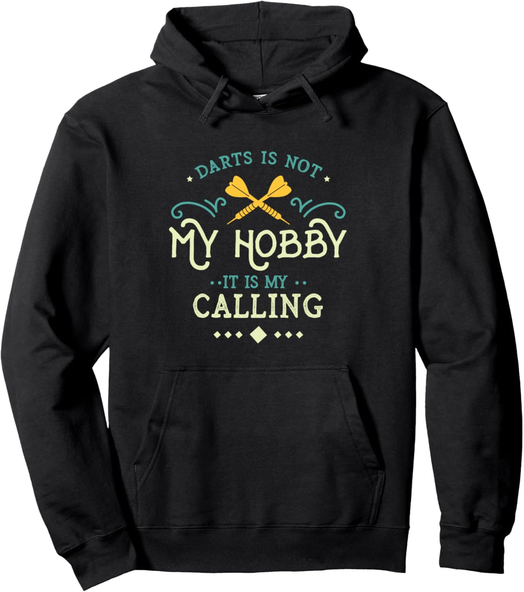 Darts Is My Calling Bullseye Dartpfeil Dartspieler Pullover Hoodie