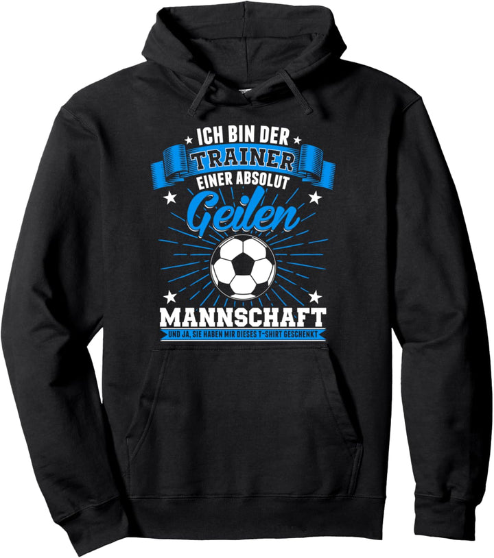 Fussball Trainer Geschenk Fussballer Coach Team Pullover Hoodie