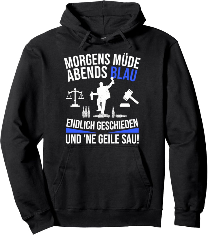 Scheidung Spruch - Endlich Geschieden Lustiges Exmänner Pullover Hoodie