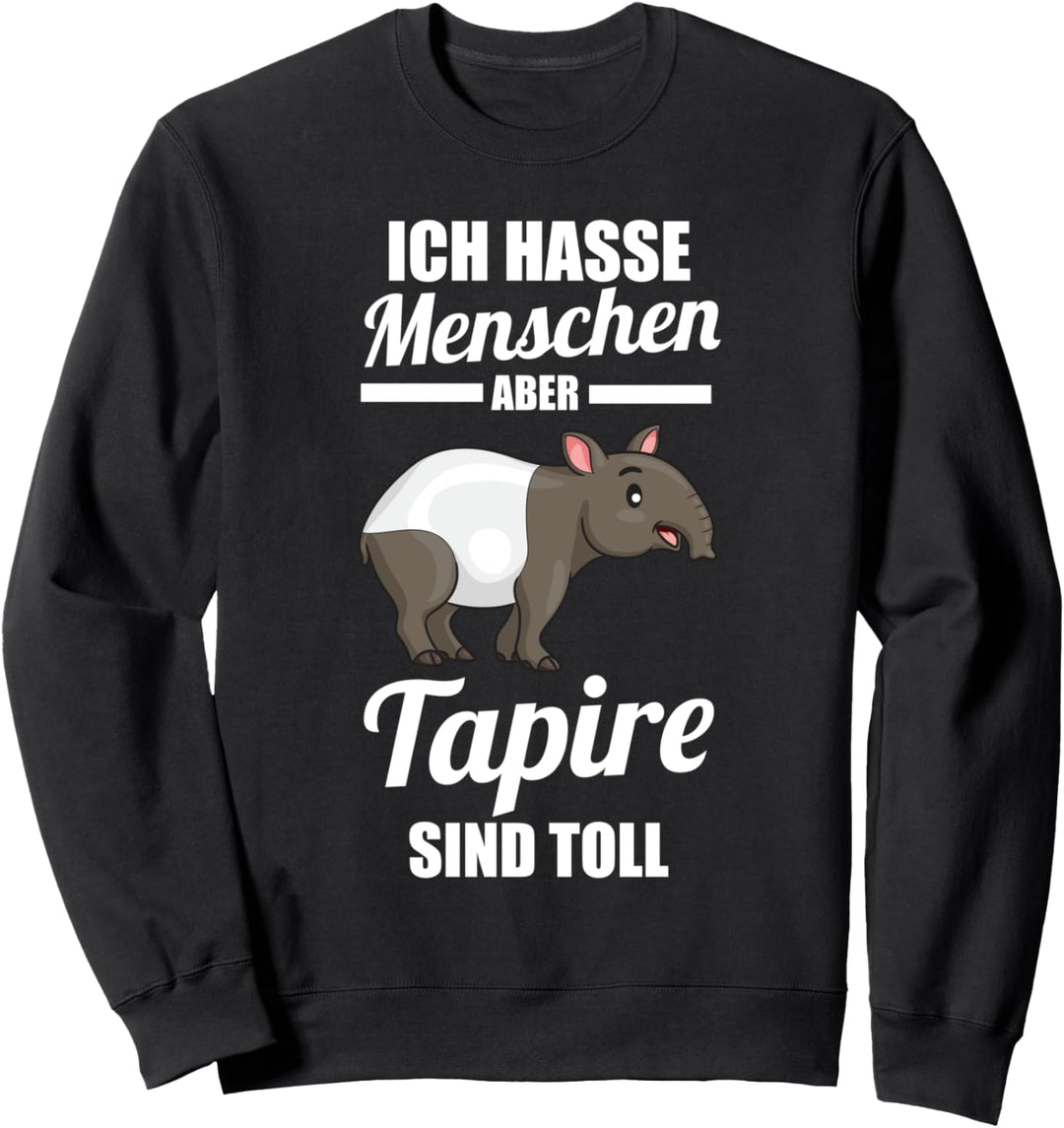 Ich hasse Menschen Tapir Sweatshirt