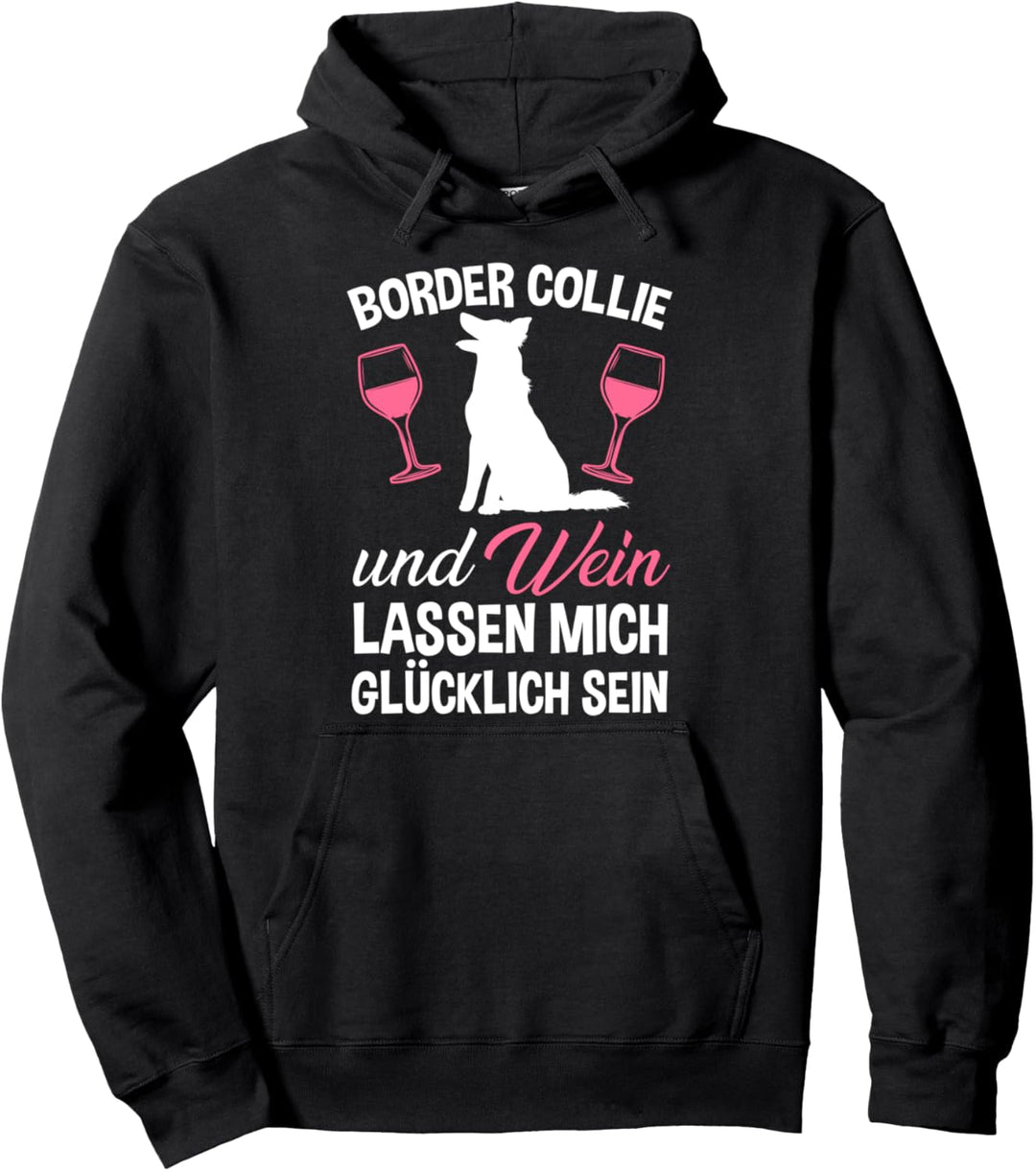 Border Collie und Wein Pullover Hoodie