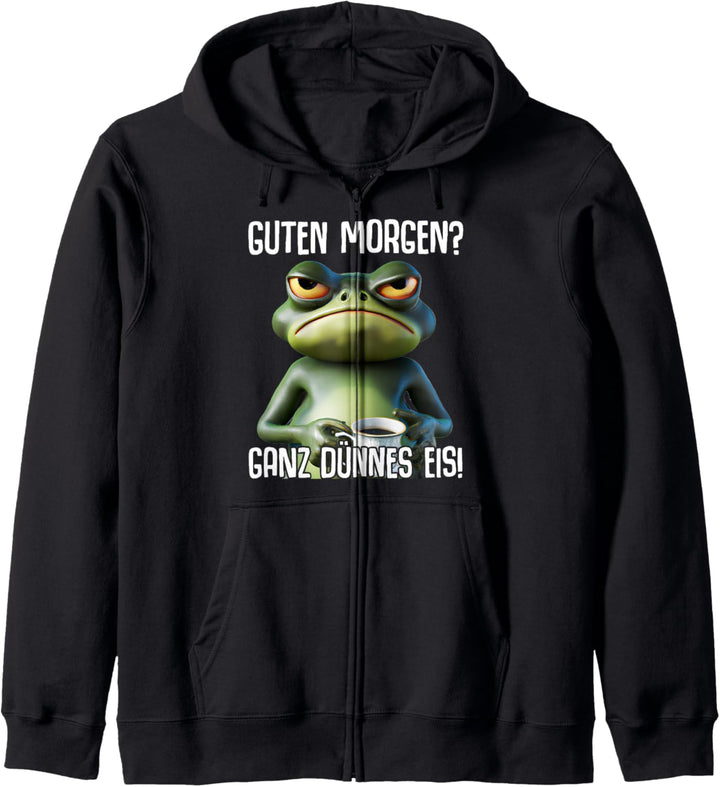 Guten Morgen Ganz dünnes Eis Kaffee Spruch Lustige Geschenke Kapuzenjacke