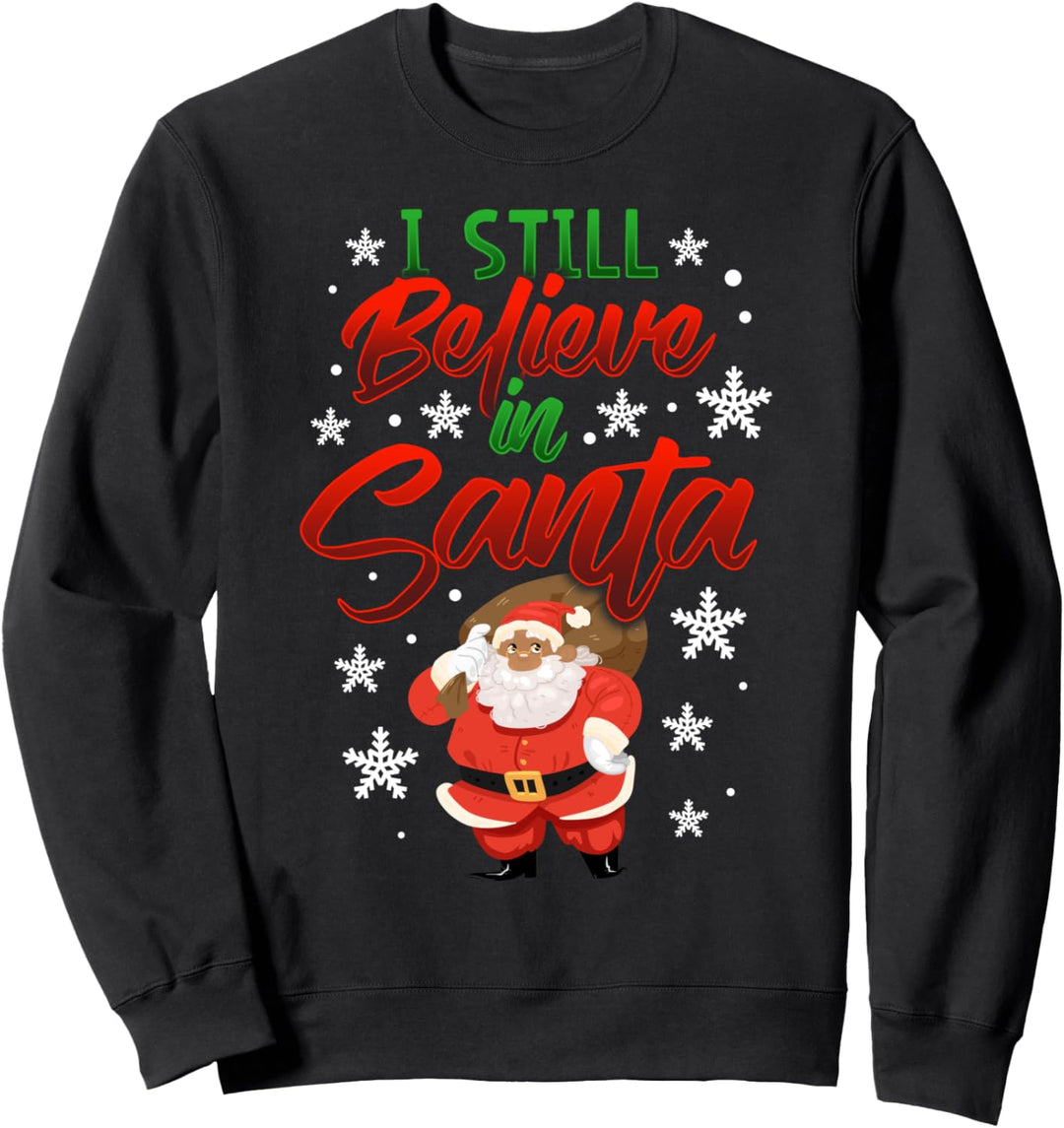 Ich glaube an den Weihnachtsmann Afroamerikaner Weihnachten Sweatshirt