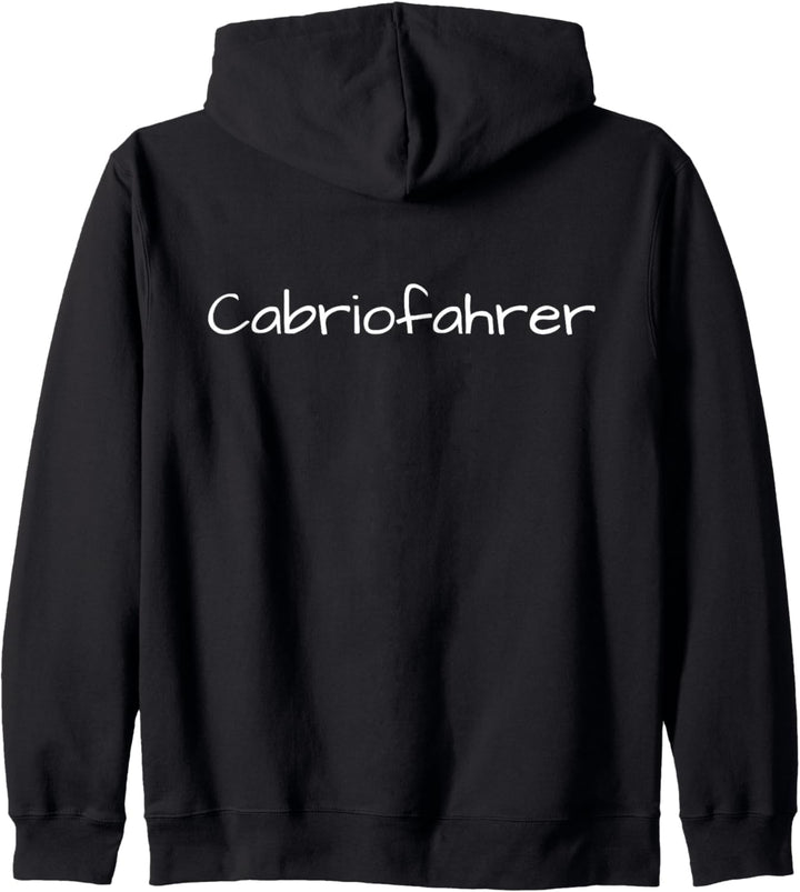 Cabriofahrer Cabrio Fahrer Auto Fahren Cabriolet Verdeck Kapuzenjacke