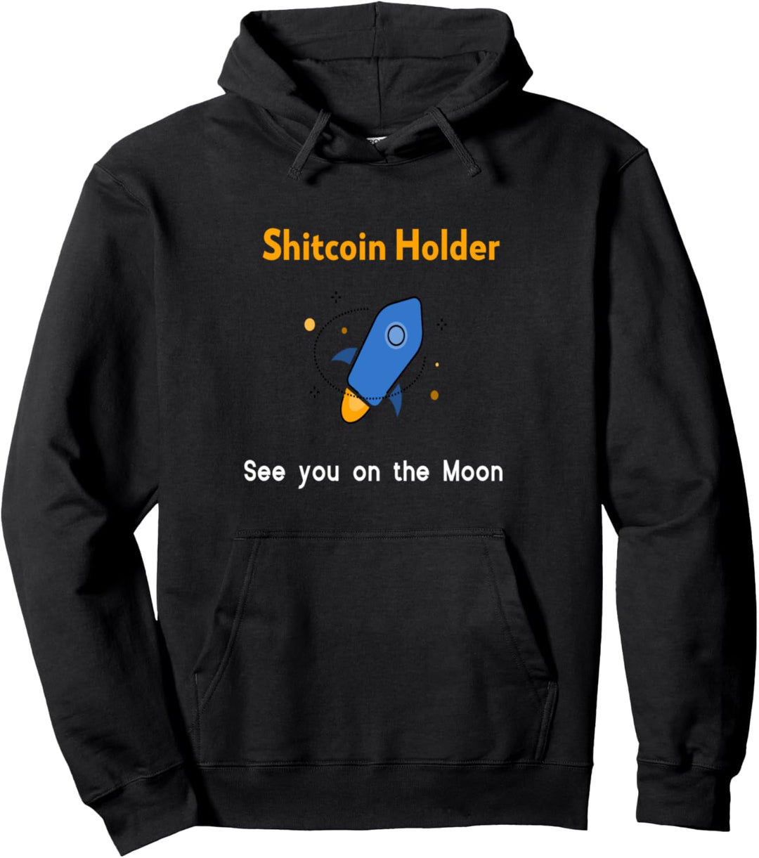 Shitcoin Holder Cryptocurrency Altcoin Investor Alt Season Pullover Hoodie