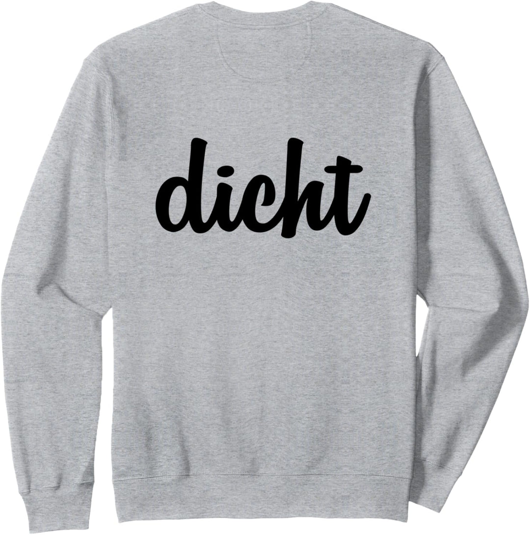 Hacke Dicht, Hacke mit dem Dicht auf der Rückseite Sweatshirt