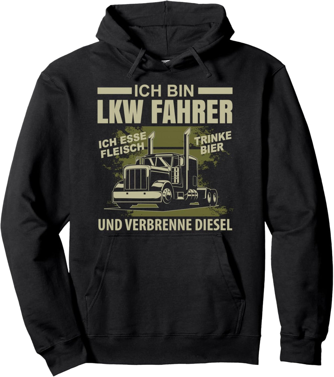 Ich Bin LKW Fahrer Spruch Fernfahrer Mann Herren Zubehör Pullover Hoodie
