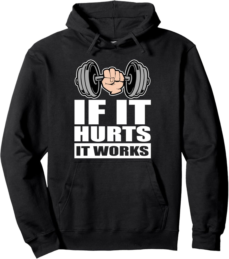 "If It Hurts It Works" Fitness-Workout Gym Training Pullover Hoodie