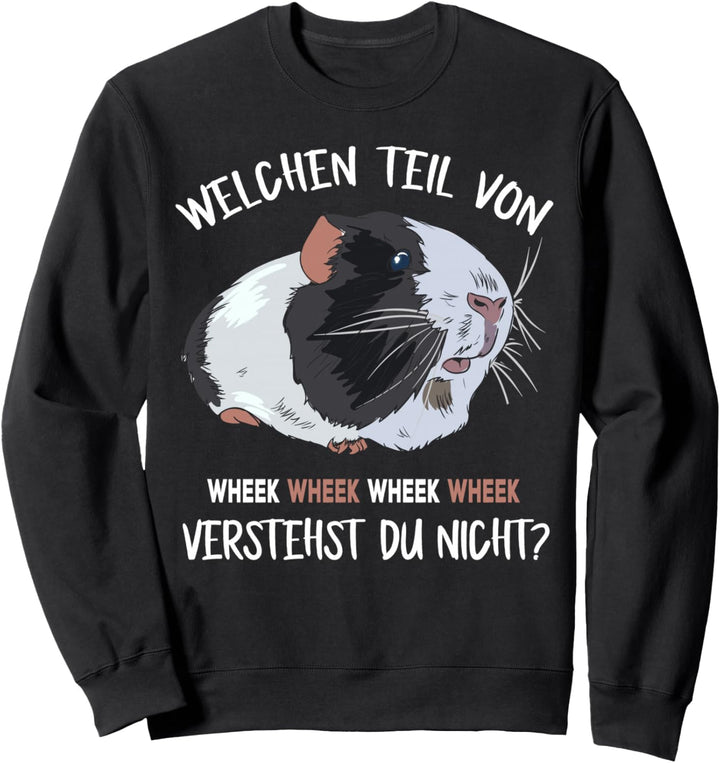 Wheek, Wheek, Wheek Meerschweinchen Sweatshirt