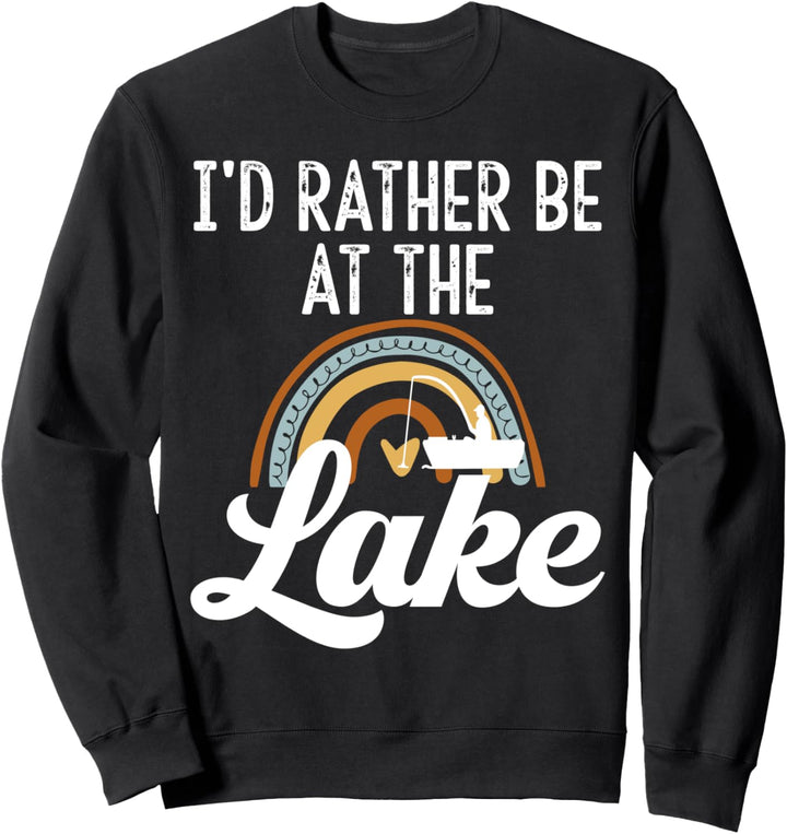 I'd Rather Be At The Lake Retro Regenbogen See Fischen W Sweatshirt
